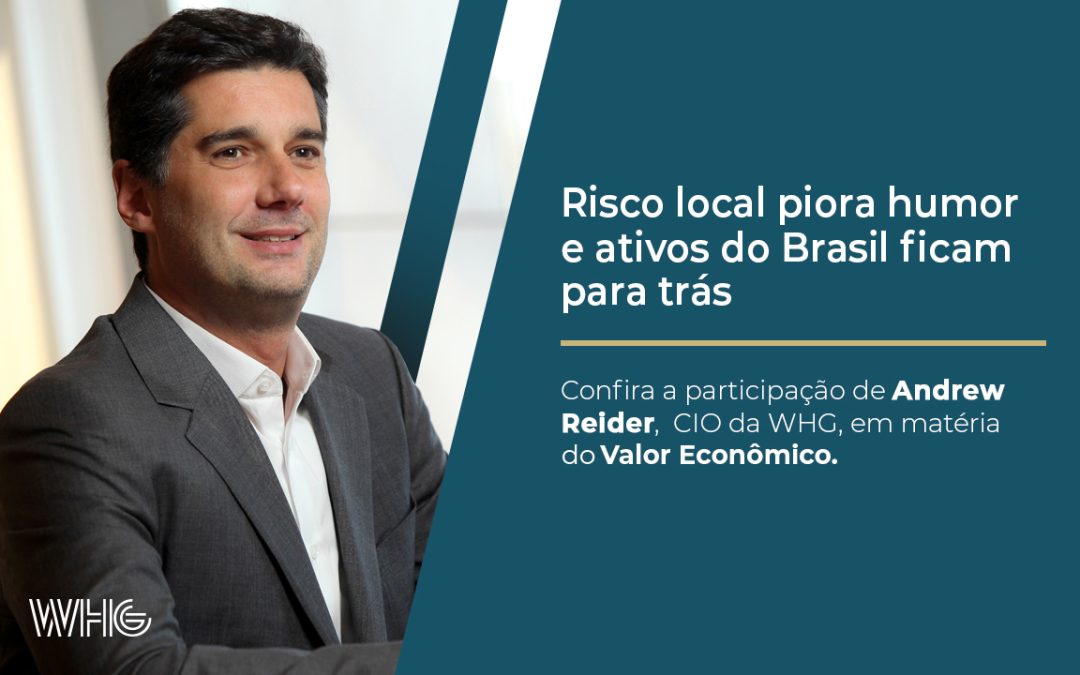 Risco local piora humor e ativos do Brasil ficam para trás